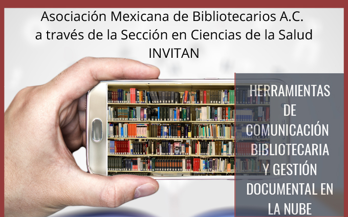 Herramientas de Comunicación Bibliotecaria y Gestión Documental en la Nube