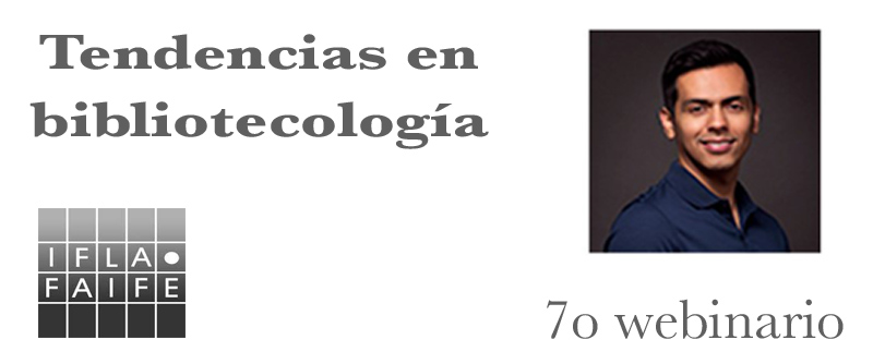 Temas emergentes en Bibliotecología – Webinario AMBAC No. 7