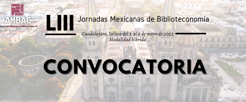 Convocatoria a las LIII Jornadas Mexicanas de Biblioteconomía, Guadalajara, Jal.