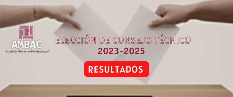 Resultados de la Elección del Consejo Técnico 2023-2025