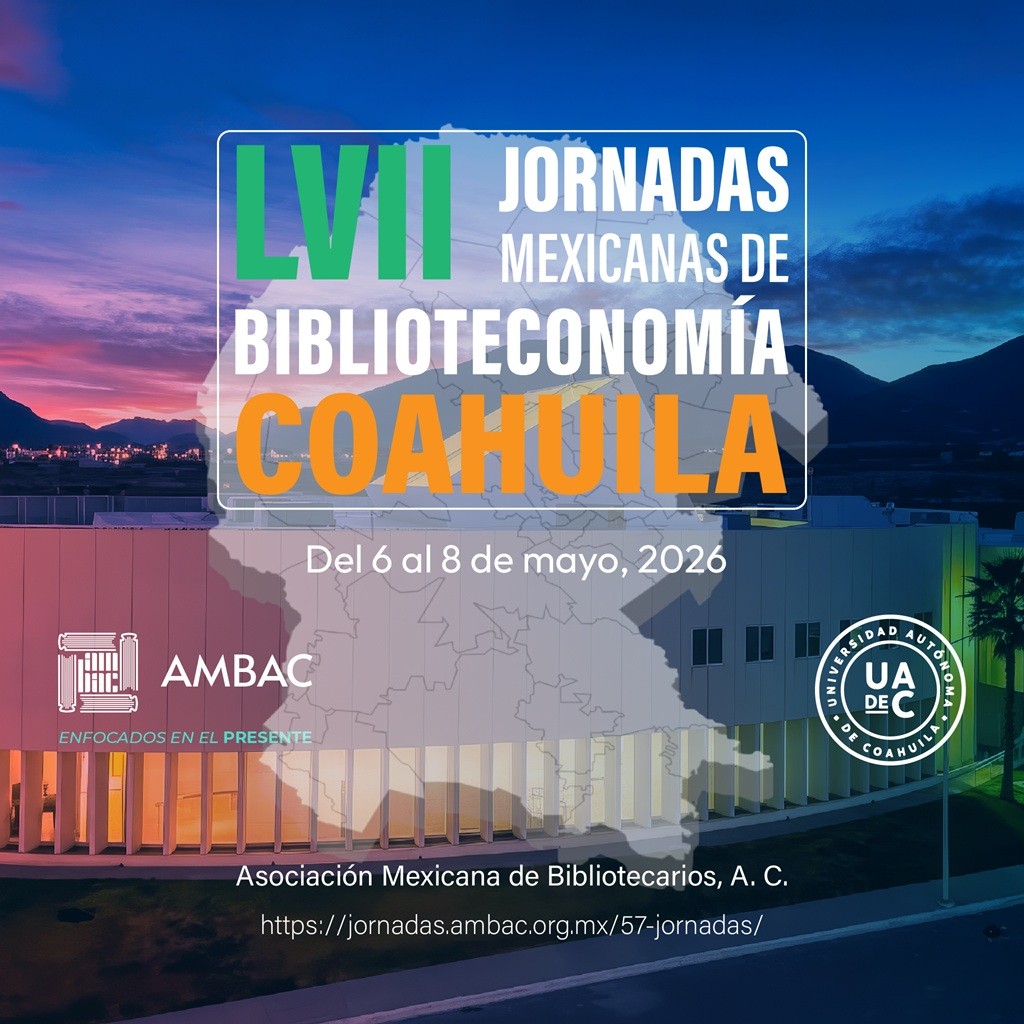 La AMBAC anuncia que Coahuila será sede de las 57.ª Jornadas Mexicanas de Biblioteconomía en 2026